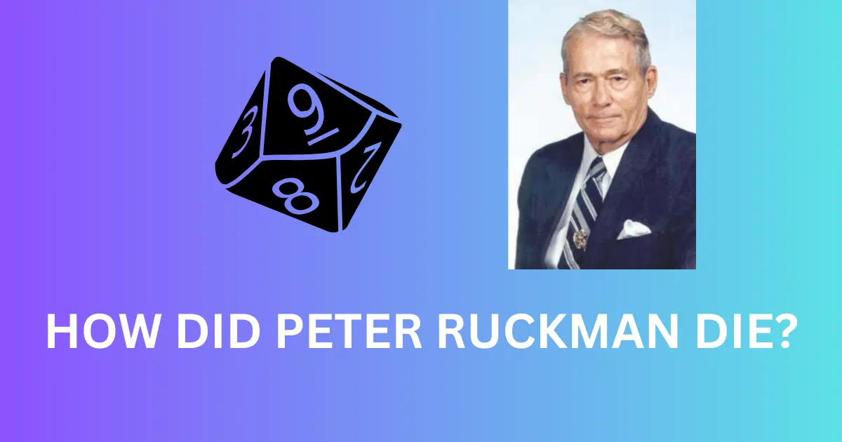 how did peter ruckman die