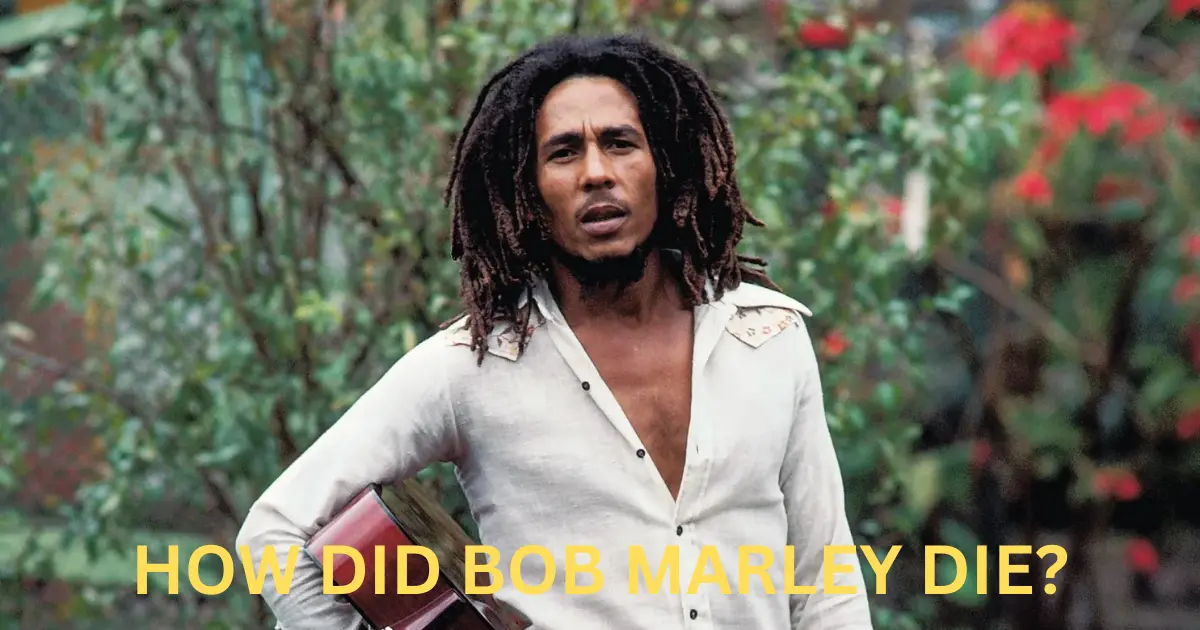 how did bob marley die